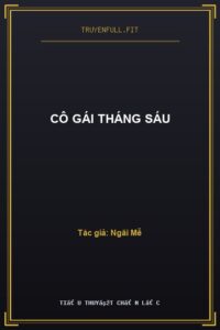 Cô Gái Tháng Sáu
