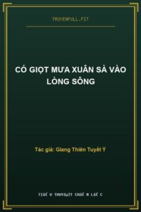 Có Giọt Mưa Xuân Sà Vào Lòng Sông