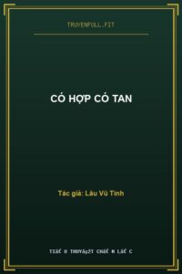 Có Hợp Có Tan
