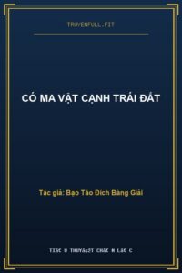 Có Ma Vật Cạnh Trái Đất