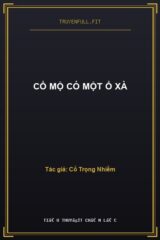 Cổ Mộ Có Một Ổ Xà