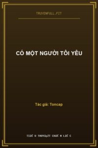 Có Một Người Tôi Yêu
