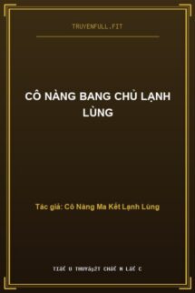 Cô Nàng Bang Chủ Lạnh Lùng