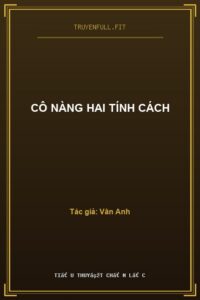 Cô Nàng Hai Tính Cách