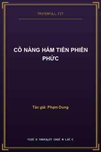 Cô Nàng Hám Tiền Phiền Phức