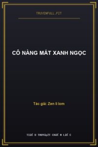 Cô Nàng Mắt Xanh Ngọc