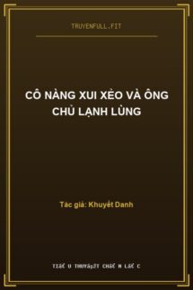 Cô Nàng Xui Xẻo và Ông Chủ Lạnh Lùng