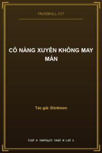 Cô Nàng Xuyên Không May Mắn
