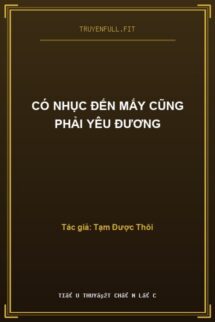 Có Nhục Đến Mấy Cũng Phải Yêu Đương