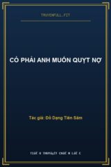 Có Phải Anh Muốn Quỵt Nợ