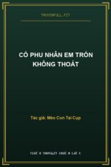 Cố Phu Nhân Em Trốn Không Thoát