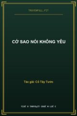 Cớ Sao Nói Không Yêu