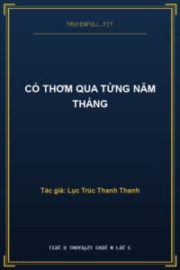 Cỏ Thơm Qua Từng Năm Tháng