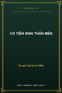 Cố Tiên Sinh Thân Mến