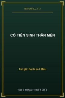 Cố Tiên Sinh Thân Mến