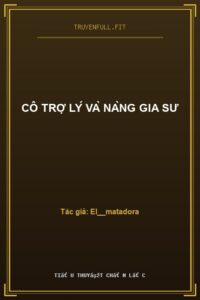Cô Trợ Lý Và Nàng Gia Sư