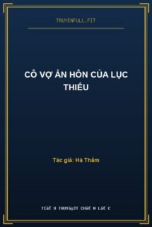 Cô Vợ Ẩn Hôn Của Lục Thiếu