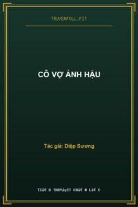 Cô Vợ Ảnh Hậu