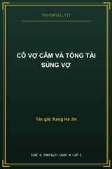 Cô Vợ Câm Và Tổng Tài Sủng Vợ