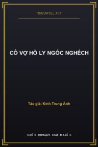 Cô Vợ Hồ Ly Ngốc Nghếch