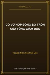 Cô Vợ Hợp Đồng Bỏ Trốn Của Tổng Giám Đốc