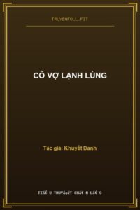 Cô Vợ Lạnh Lùng