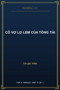 Cô Vợ Lọ Lem Của Tổng Tài