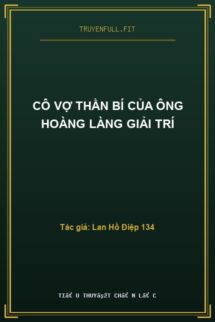 Cô Vợ Thần Bí Của Ông Hoàng Làng Giải Trí