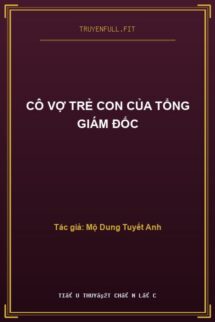 Cô Vợ Trẻ Con Của Tổng Giám Đốc