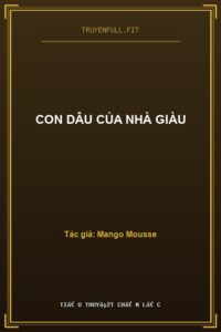 Con Dâu Của Nhà Giàu