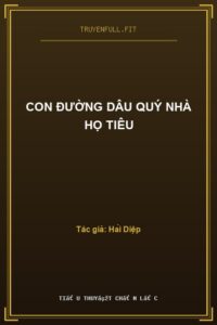 Con đường dâu quý nhà họ Tiêu