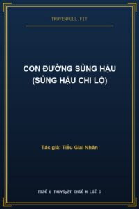 Con Đường Sủng Hậu (Sủng Hậu Chi Lộ)
