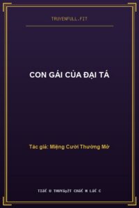 Con Gái Của Đại Tá