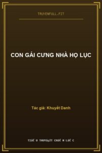 Con Gái Cưng Nhà Họ Lục