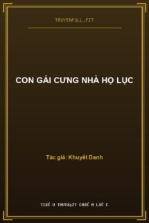 Con Gái Cưng Nhà Họ Lục