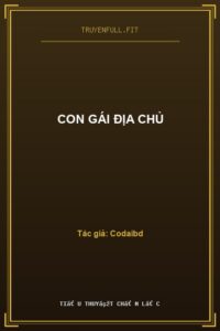 Con Gái Địa Chủ
