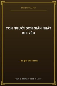 Con Người Đơn Giản Nhất Khi Yêu
