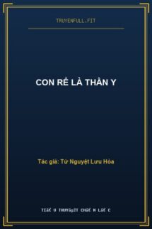 Con Rể Là Thần Y