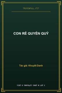 Con Rể Quyền Quý