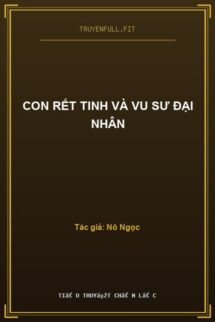Con Rết Tinh Và Vu Sư Đại Nhân