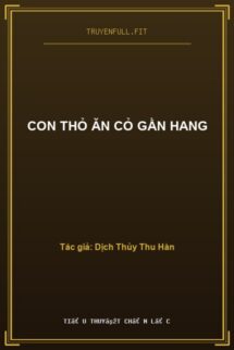 Con Thỏ Ăn Cỏ Gần Hang