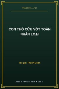 Con Thỏ Cứu Vớt Toàn Nhân Loại