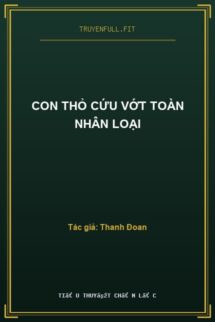 Con Thỏ Cứu Vớt Toàn Nhân Loại