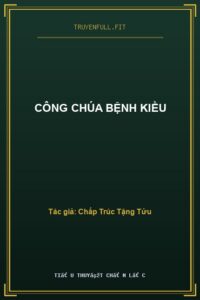 Công Chúa Bệnh Kiều
