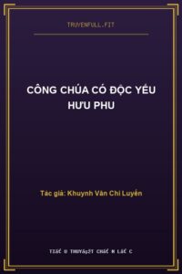 Công Chúa Có Độc Yếu Hưu Phu