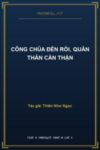 Công Chúa Đến Rồi, Quần Thần Cẩn Thận