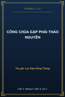 Công Chúa Gặp Phải Thảo Nguyên