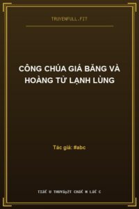 Công Chúa Giá Băng Và Hoàng Tử Lạnh Lùng