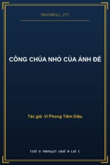 Công Chúa Nhỏ Của Ảnh Đế