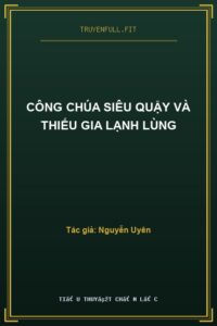Công Chúa Siêu Quậy Và Thiếu Gia Lạnh Lùng